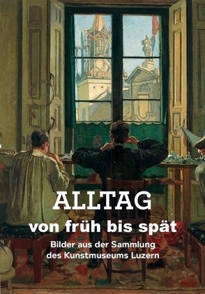 Alltag von früh bis spät von Fetzer,  Fanni, Friedli,  Lena, Stahlhut,  Heinz