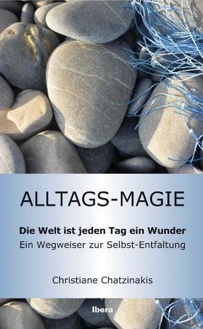 Alltags-Magie von Chatzinakis,  Christiane