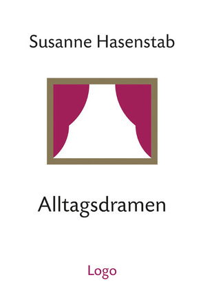 Alltagsdramen von Hasenstab,  Susanne