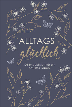 Alltagsglücklich von Christian Art Distributors, Schol,  Nicole