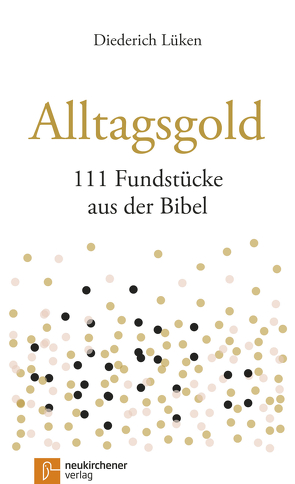 Alltagsgold von Lüken,  Diederich