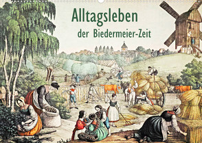 Alltagsleben der Biedermeier-Zeit (Wandkalender 2022 DIN A2 quer) von Galle,  Jost