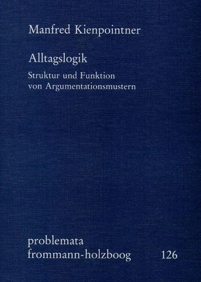 Alltagslogik von Holzboog,  Eckhart, Kienpointner,  Manfred