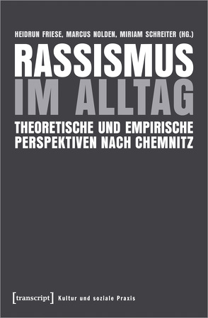 Rassismus im Alltag von Friese,  Heidrun, Nolden,  Marcus, Schreiter,  Miriam