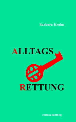 Alltagsrettung von Krohn,  Barbara, Vierheller,  Susanne