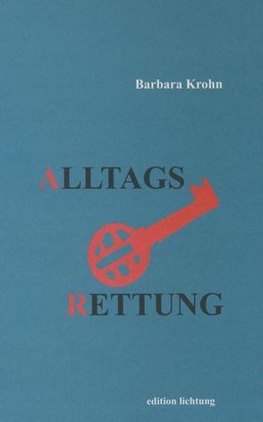 Alltagsrettung von Krohn,  Barbara, Vierheller,  Susanne