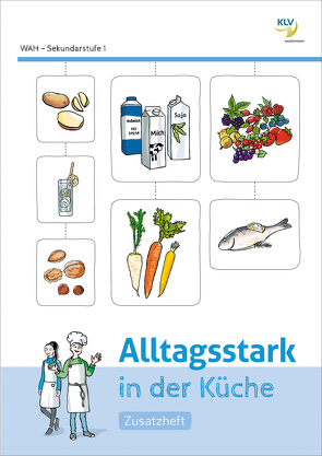 Alltagsstark / Alltagsstark in der Küche von Brändle,  Lea, Bürgi,  Sabrina, Eggmann,  Mariangela, Härri,  Denise, Kozakiewicz,  Nicolai, Zähner,  Oliver