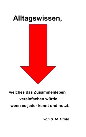 Alltagswissen von Groth,  S. M.