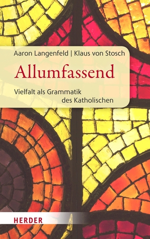 Allumfassend von Langenfeld,  Aaron, Stosch,  Klaus von