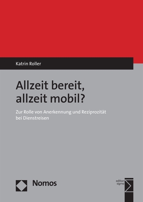 Allzeit bereit, allzeit mobil? von Roller,  Katrin