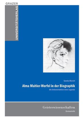 Alma Mahler-Werfel in der Biographik von Marchl,  Sandra