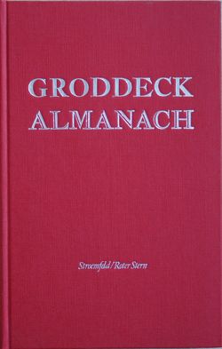 Almanach von Achilles,  Peter, Dupont,  Judith, Durrell,  Lawrence, Geinitz,  Wolfgang, Groddeck,  Georg, Groddeck,  Georg Michael, Groddeck,  Wolfram, Grosch,  Helmut, Hassert,  Werner, Heinl,  Hildegund, Hermanns,  Ludger M., Hirzel,  Georg, Jägersberg,  Otto, Kern,  Frieder, Köhler,  Willi, König,  Hans-Dieter, Krass,  Stephan, Kümmel,  Werner Friedrich, Lewinter,  Roger, Overbeck,  Gerd, Putscher,  Marielene, Schott,  Heinz, Schuh,  Beate, Siefert,  Helmut, Wiedemann Klaus, Will,  Herbert, Wüst,  Birgitt, Zufall,  Rainer