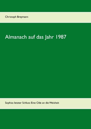 Almanach auf das Jahr 1987 von Breymann,  Christoph