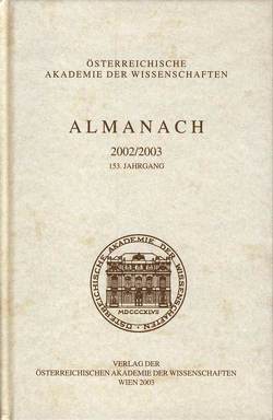 Almanach der Akademie der Wissenschaften / Almanach der philosophisch-historischen Klasse der Österreichischen Akademie der Wissenschaften Jahrgang 153