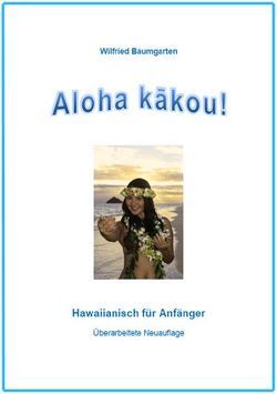 Aloha kākou! von Baumgarten,  Wilfried