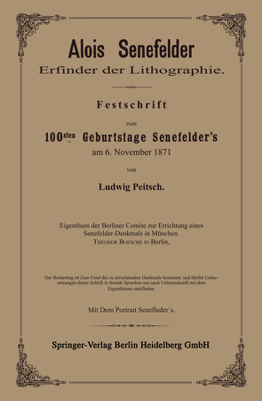 Alois Senefelder Erfinder der Lithographie von Pietsch,  Ludwig