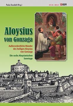 Aloysius von Gonzaga von Deusdedit,  Paulus