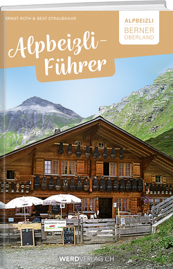 Alpbeizli-Führer Berner Oberland von div.