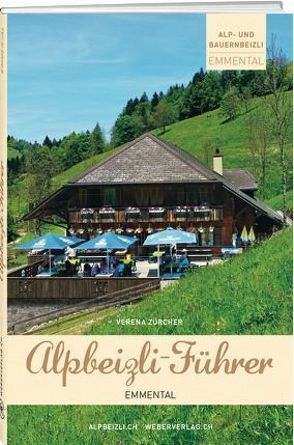 Alpbeizli-Führer Emmental von Zürcher,  Verena