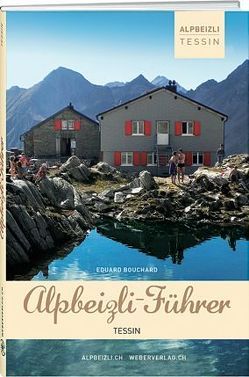 Alpbeizli-Führer Tessin von Schmid,  Heinz