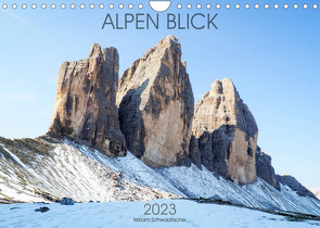 ALPEN BLICK (Wandkalender 2023 DIN A4 quer) von Schwarzfischer Miriam,  Fotografin