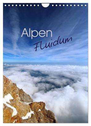 Alpen Fluidum (Wandkalender 2024 DIN A4 hoch), CALVENDO Monatskalender von Mosert,  Stefan