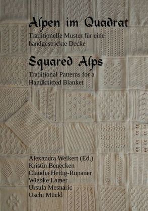 Alpen im Quadrat – Squared Alps von Weikert,  Alexandra