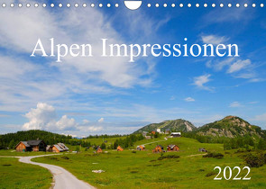 Alpen Impressionen (Wandkalender 2022 DIN A4 quer) von Jähne,  Karin