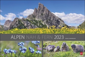 Alpen nah und fern Edition Kalender 2023. Wandkalender XXL: Faszinierende Fotos der Alpen. Hochwertiger Kalender Landschaften 2023 im Großformat. von Heye, Schmidbauer,  Heinz