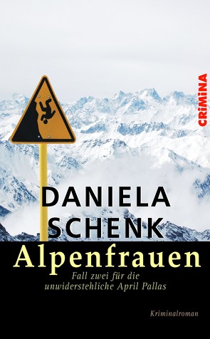 Alpenfrauen von Schenk,  Daniela