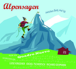 Alpensagen von Francel,  Mulo, Hinterseher,  Andreas, Huber,  Evelyn, Lowka,  Dietmar, Schölzel,  Julia