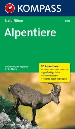 KOMPASS Naturführer Alpentiere von Jaitner,  Christine