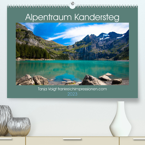 Alpentraum Kandersteg (Premium, hochwertiger DIN A2 Wandkalender 2023, Kunstdruck in Hochglanz) von Voigt,  Tanja