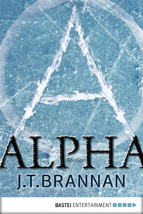 Alpha von Brannan,  J. T.
