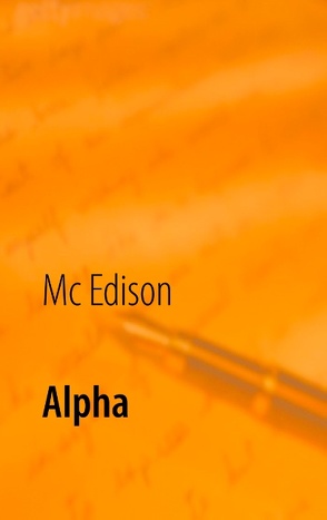 Alpha von Edison,  Mc