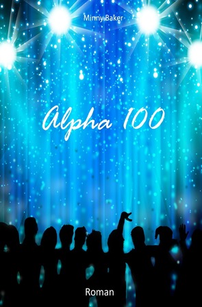 Alpha-Reihe / Alpha 100 von Baker,  Minny