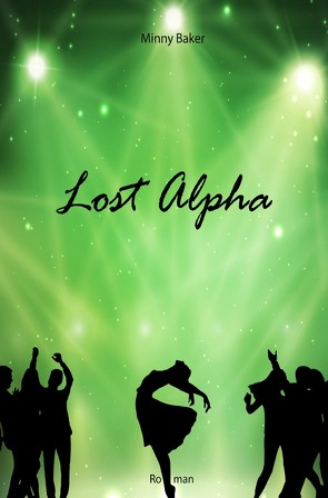 Alpha-Reihe / Lost Alpha von Baker,  Minny