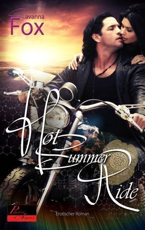 Alpha Unit: Hot Summer Ride von Fox,  Savanna