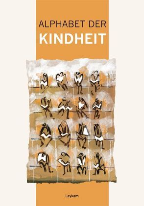 Alphabet der Kindheit von Altziebler,  Agnes, Cimenti,  Silvana