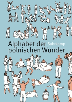 Alphabet der polnischen Wunder von Peter,  Stefanie, Sienczyk,  Maciej