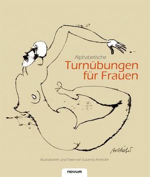 Alphabetische Turnübungen für Frauen von Anthöfer,  Susanna