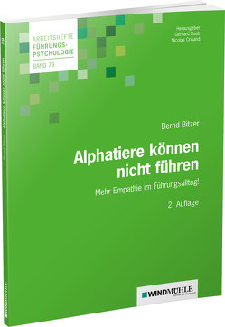 Alphatiere können nicht führen von Bitzer,  Bernd, Crisand,  Nicolas, Raab,  Gerhard