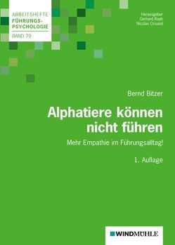 Alphatiere können nicht führen von Bitzer,  Bernd, Crisand,  Nicolas, Raab,  Gerhard