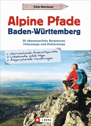 Alpine Pfade Baden-Württemberg von Sauer,  Philipp