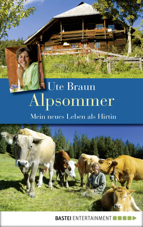 Alpsommer von Braun,  Ute