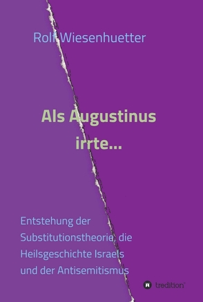 Als Augustinus irrte… von Wiesenhütter,  Rolf