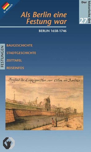 Als Berlin eine Festung war (1658-1746) von Feist,  Peter