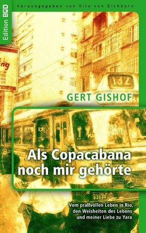 Als Copacabana noch mir gehörte von Gishof,  Gert