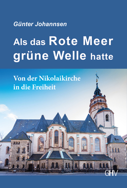 Als das Rote Meer grüne Welle hatte von Johannsen,  Günter