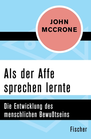 Als der Affe sprechen lernte von Gerstner,  Doris, McCrone,  John